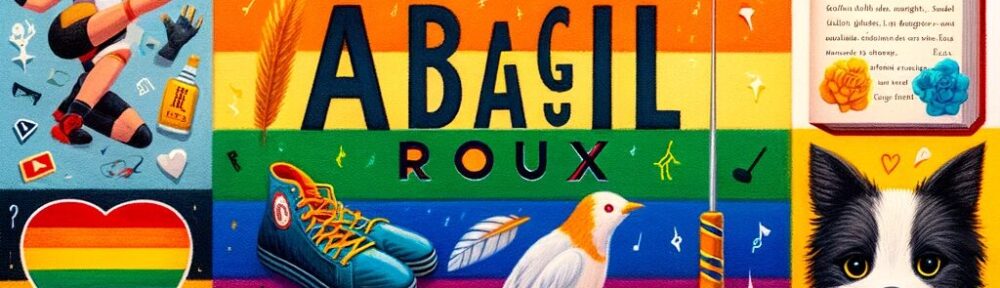 Abigail Roux: Crafting Diverse Narratives in LGBT Romance and Mystery